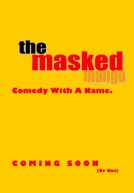 The Masked Mango Poster